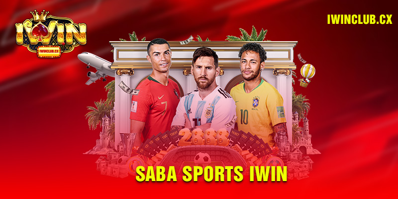 Saba Sports Iwin | Sảnh cá cược thể thao chất lượng số 1